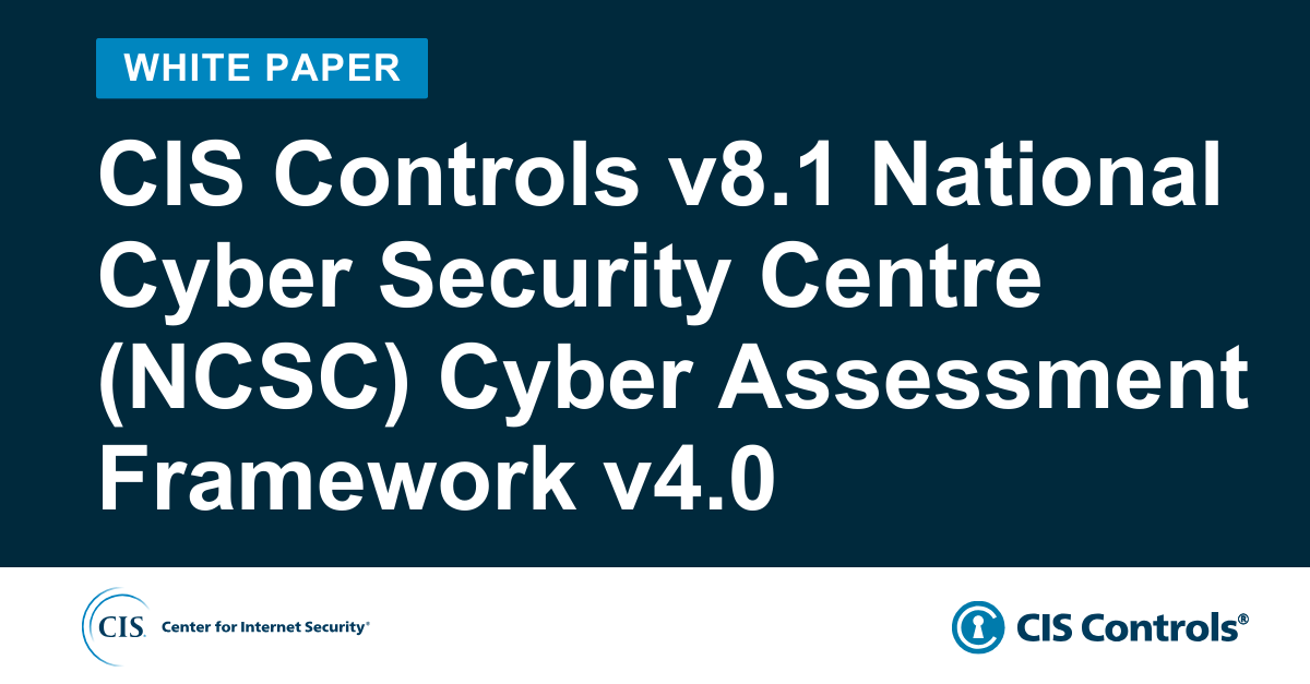 NCSC Cyber Assessment Framework v4.0