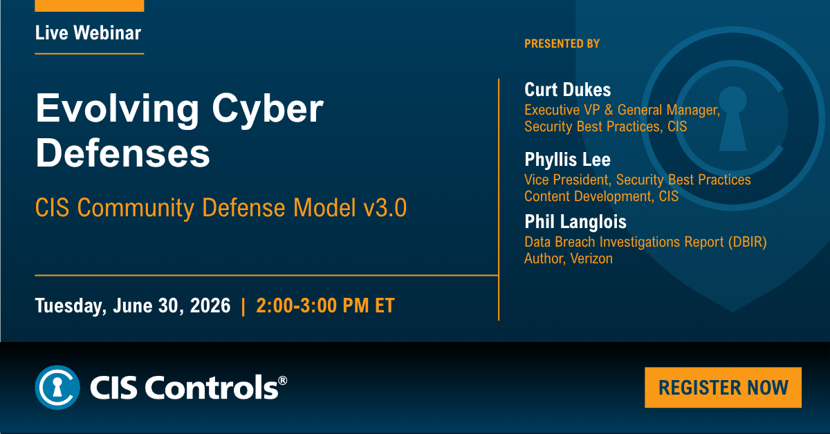 Evolving Cyber Defenses — CIS Community Defense Model v3
